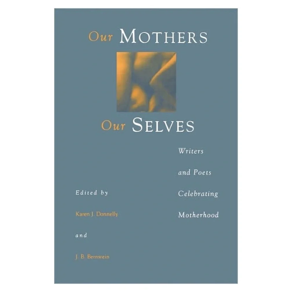 Our Mother, Our Selves Hardcover Book